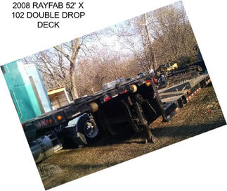 2008 RAYFAB 52\' X 102\