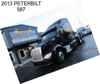 2013 PETERBILT 587