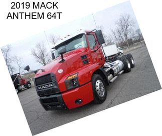 2019 MACK ANTHEM 64T