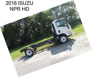 2018 ISUZU NPR HD