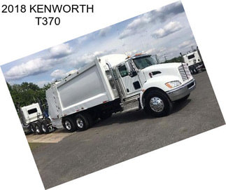 2018 KENWORTH T370