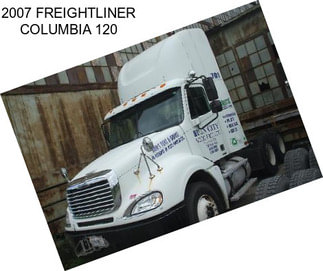 2007 FREIGHTLINER COLUMBIA 120