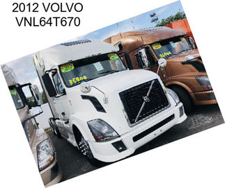 2012 VOLVO VNL64T670