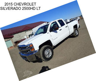 2015 CHEVROLET SILVERADO 2500HD LT