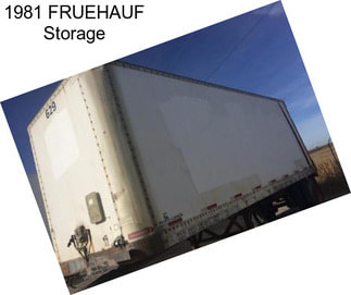 1981 FRUEHAUF Storage