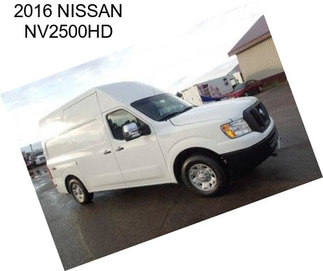 2016 NISSAN NV2500HD