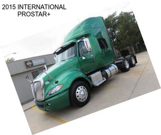 2015 INTERNATIONAL PROSTAR+