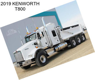 2019 KENWORTH T800