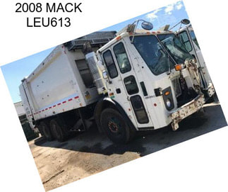 2008 MACK LEU613