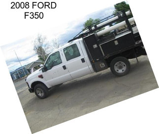 2008 FORD F350