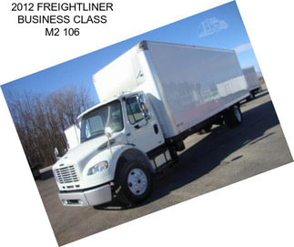 2012 FREIGHTLINER BUSINESS CLASS M2 106