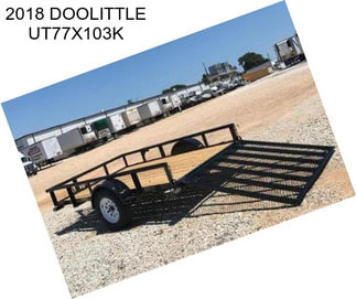 2018 DOOLITTLE UT77X103K