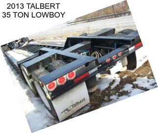 2013 TALBERT 35 TON LOWBOY