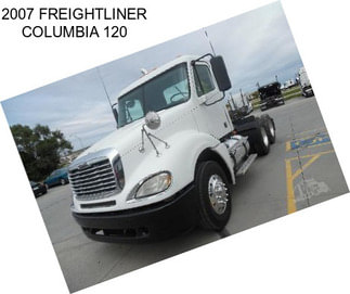 2007 FREIGHTLINER COLUMBIA 120