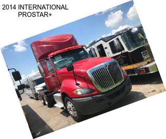 2014 INTERNATIONAL PROSTAR+