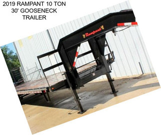 2019 RAMPANT 10 TON 30\' GOOSENECK TRAILER