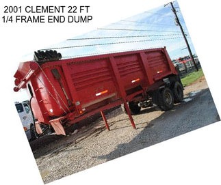 2001 CLEMENT 22 FT 1/4 FRAME END DUMP