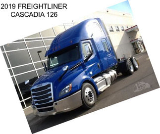 2019 FREIGHTLINER CASCADIA 126