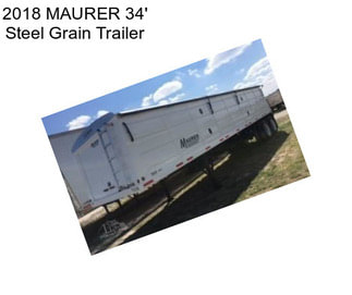 2018 MAURER 34\' Steel Grain Trailer