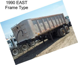 1990 EAST Frame Type