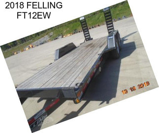 2018 FELLING FT12EW