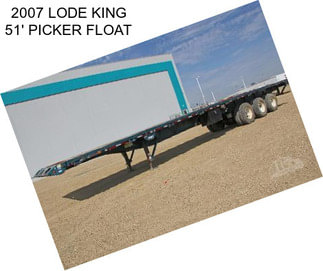 2007 LODE KING 51\' PICKER FLOAT