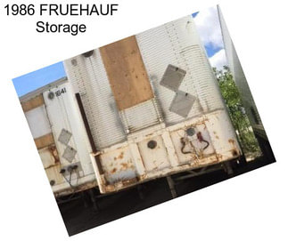 1986 FRUEHAUF Storage