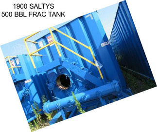 1900 SALTYS 500 BBL FRAC TANK