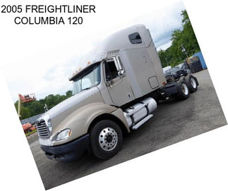 2005 FREIGHTLINER COLUMBIA 120