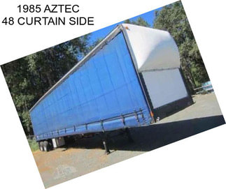 1985 AZTEC 48 CURTAIN SIDE