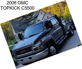 2006 GMC TOPKICK C5500