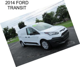 2014 FORD TRANSIT