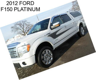 2012 FORD F150 PLATINUM