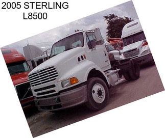 2005 STERLING L8500