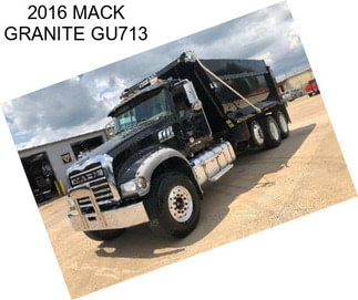 2016 MACK GRANITE GU713