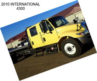 2010 INTERNATIONAL 4300