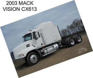 2003 MACK VISION CX613