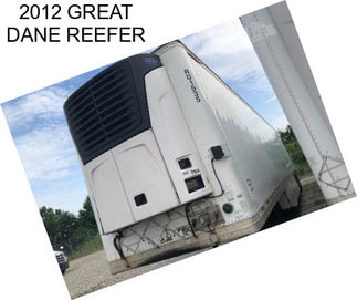 2012 GREAT DANE REEFER