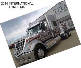 2014 INTERNATIONAL LONESTAR