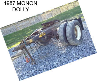 1987 MONON DOLLY