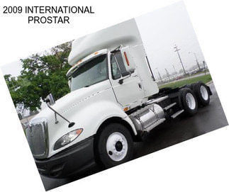 2009 INTERNATIONAL PROSTAR