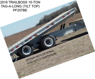 2019 TRAILBOSS 15-TON TAG-A-LONG (TILT TOP) PF25TBE