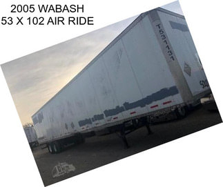 2005 WABASH 53 X 102 AIR RIDE