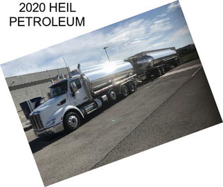 2020 HEIL PETROLEUM