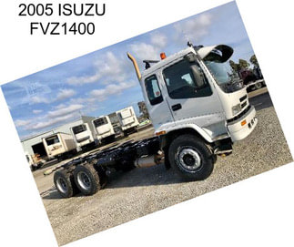 2005 ISUZU FVZ1400