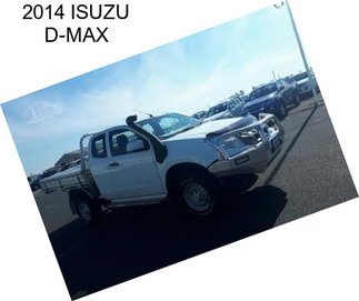 2014 ISUZU D-MAX