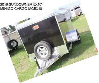 2019 SUNDOWNER 5X10\' MINIGO CARGO MG5X10