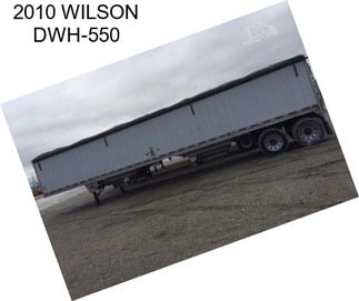 2010 WILSON DWH-550