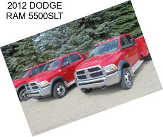 2012 DODGE RAM 5500SLT