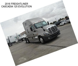 2016 FREIGHTLINER CASCADIA 125 EVOLUTION